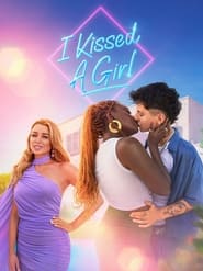 I Kissed a Girl' Poster
