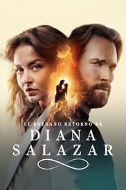 El Extrao Retorno de Diana Salazar' Poster