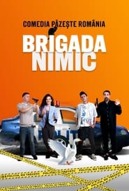 Brigada Nimic' Poster