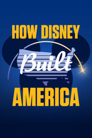 Streaming sources forHow Disney Built America