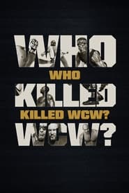 Streaming sources forWho Killed WCW