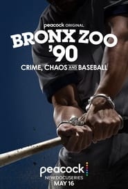 Bronx Zoo 90 Crime Chaos and Baseball' Poster