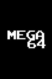 Mega64' Poster