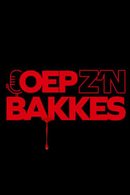 Oep zn bakkes' Poster