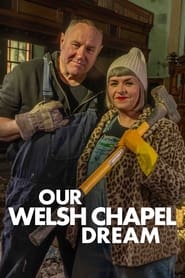 Our Welsh Chapel Dream' Poster