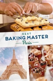 Next Baking Master Paris' Poster