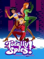 Totally Spies WOOHP World' Poster