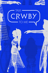 Talk CRWBY to Me' Poster