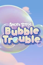 Angry Birds Bubble Trouble' Poster