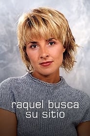 Raquel busca su sitio' Poster