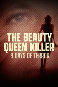 The Beauty Queen Killer 9 Days of Terror' Poster