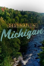 Streaming sources forDestination Michigan