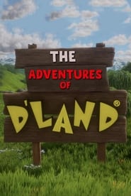 The Adventures of DLand' Poster