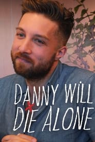 Danny Will Die Alone' Poster