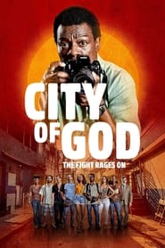 City of God The Fight Rages On' Poster