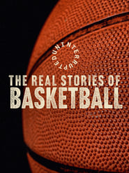 Uninterrupted The Real Stories of Basketball' Poster