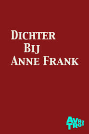 Dichter Bij Anne Frank' Poster