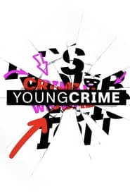 Streaming sources forYoung Crime