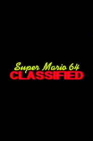 Streaming sources forSuper Mario 64  CLASSIFIED