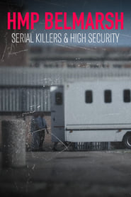 Streaming sources forHMP Belmarsh Serial Killers  High Security