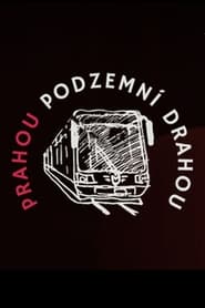 Prahou podzemn drahou