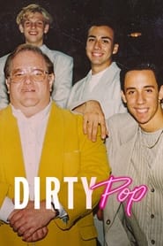 Dirty Pop The Boy Band Scam' Poster