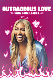 Outrageous Love with Nene Leakes' Poster