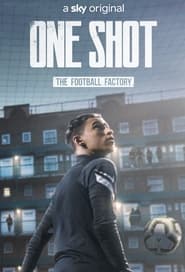 One Shot The Football Factory' Poster