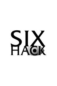 Streaming sources forSIX HACK