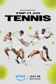 Uninterrupteds Top Class Tennis' Poster