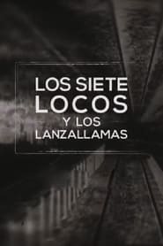 Los siete locos y los lanzallamas' Poster