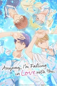 Anyway Im Falling in Love with You' Poster