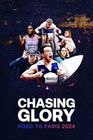 Chasing Glory Road to Paris 2024' Poster