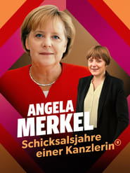 Streaming sources forAngela Merkel  Schicksalsjahre einer Kanzlerin