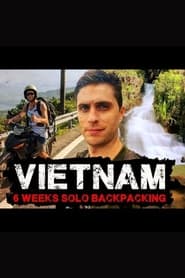 Streaming sources forVietnam 6 Weeks Solo Backpacking Documentary