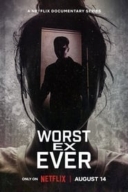 Worst Ex Ever' Poster