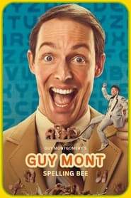 Guy Montgomerys Guy MontSpelling Bee' Poster