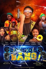 Click Click Bang' Poster