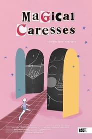 Magical Caresses' Poster