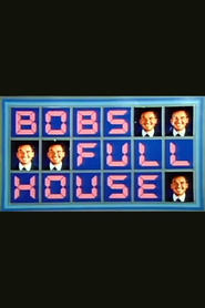 Bobs Full House' Poster