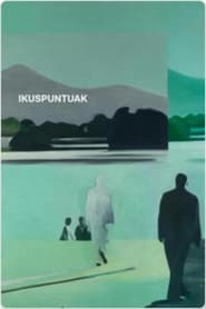 Ikuspuntuak' Poster