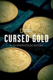 Streaming sources forCursed Gold A Shipwreck Scandal