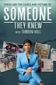 Streaming sources forSomeone They Knew With Tamron Hall