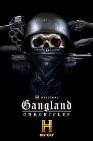 Gangland Chronicles' Poster