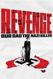 Revenge Our Dad the Nazi Killer' Poster