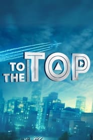 To the Top' Poster