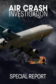 Air Crash Investigation Special Report' Poster