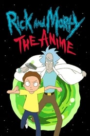 Rick and Morty The Anime' Poster