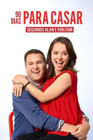 Streaming sources for90 Dias Para Casar Seguindo Alan e Kirlyam