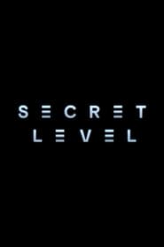 Secret Level' Poster